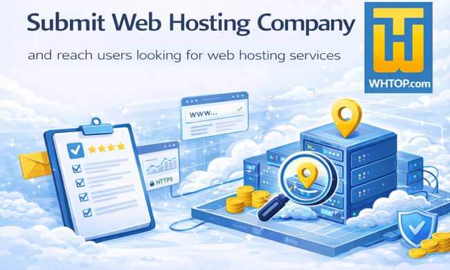 List a web hosting company to WHTop directory